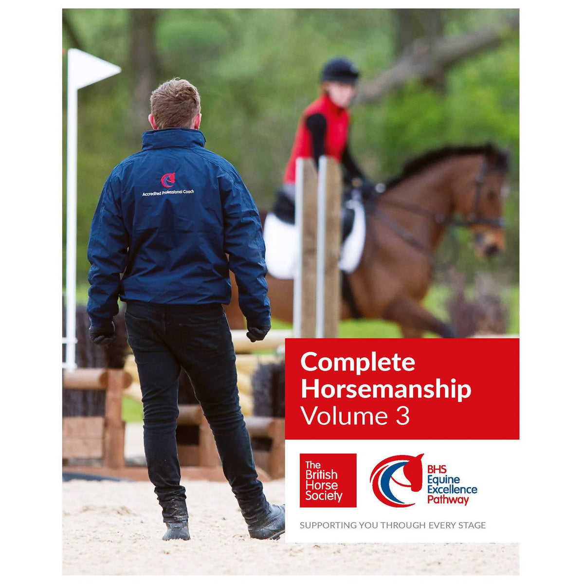 BHS Complete Horsemanship Volume 3 Professional Career Manual