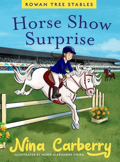 Horse Show Surprise by Nina Carberry